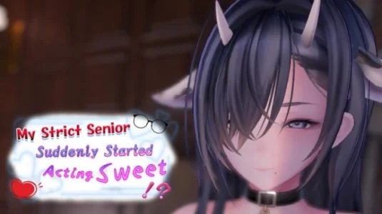 My Strict Senior Suddenly Started Acting Sweet Free Download
