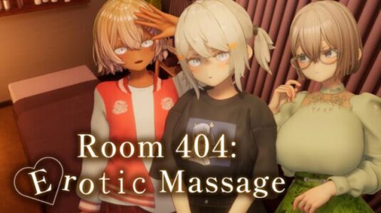 Room 404 Erotic Massage Free Download