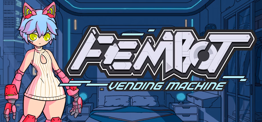 Fembot Vending Machine free Download