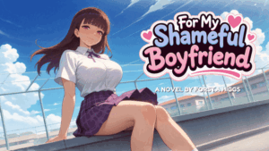 For My Shameful Boyfriend Free Download