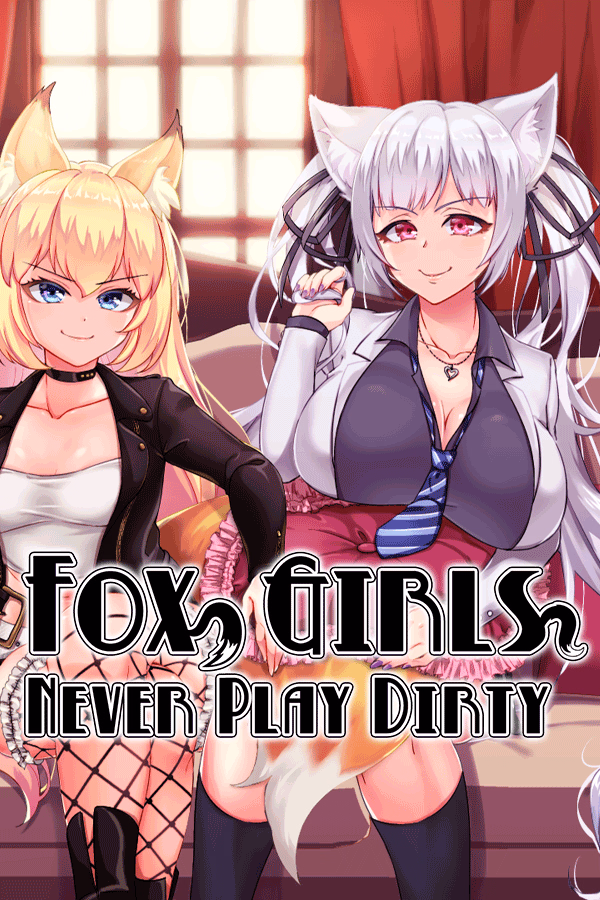 Fox Girls Never Play Dirty free Download
