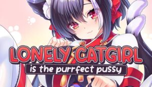 Lonely Catgirl is the Purrfect Pussy free Download