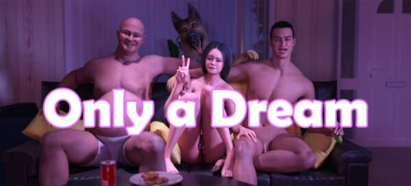 Only a Dream free Download