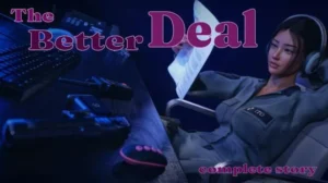 The Better Deal Complete Story free Download