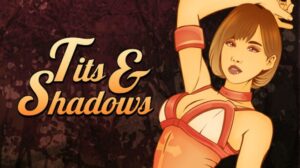 Tits and Shadows Free Download