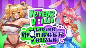 Voyeur Villa Living with Monster Girls Edition free Download